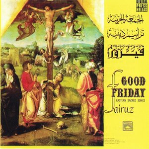 Image for 'Good Friday - Eastern Sacred Songs'