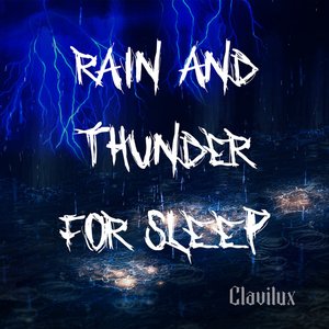 Image for 'Rain and Thunder for Sleep'