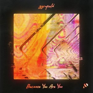 Image pour 'Because You Are You'