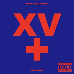 “FINAL DESTINATION (XV RE:RECORDED) + VENGEANCE”的封面