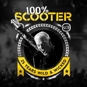 “100% Scooter (25 Years Wild & Wicked) - The Belgian Edition”的封面