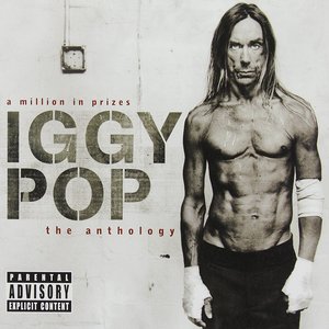 'A Million In Prizes: Iggy Pop Anthology (Edited Version)'の画像