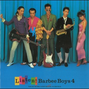 Image for 'LISTEN! BARBEE BOYS 4'