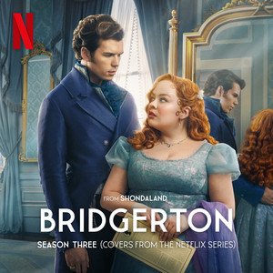 Bild för 'Bridgerton: Season 3 (Covers From the Netflix Series)'