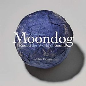 Image for 'Moondog: Round the World of Sound'
