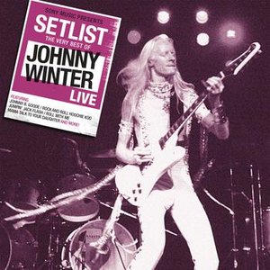 Image for 'Setlist: The Very Best of Johnny Winter LIVE'