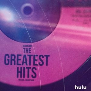 Bild för 'The Greatest Hits (Original Soundtrack)'