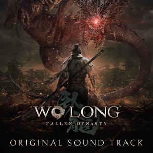 'Wo Long: Fallen Dynasty Original Sound Track' için resim