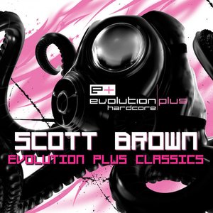 Image for 'Evolution Plus Classics (Mixed by Scott Brown)'