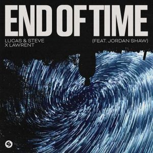 “End Of Time (feat. Jordan Shaw)”的封面