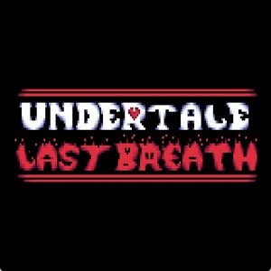 Immagine per 'UNDERTALE: Last Breath Original Soundtrack'