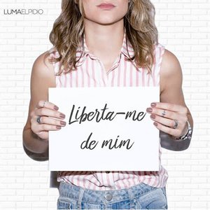 'Liberta-Me de Mim'の画像