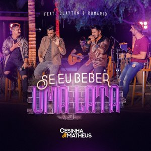 Image for 'Se Eu Beber Uma Lata (Ao Vivo)'