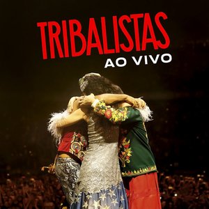 Bild für 'Tribalistas (Ao Vivo)'