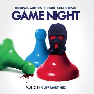 Bild für 'Game Night (Original Motion Picture Soundtrack)'