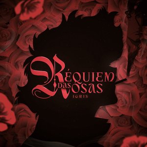 'Requiém das Rosas'の画像