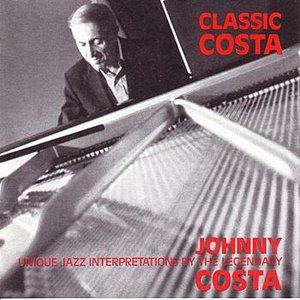 Изображение для 'Classic Costa - Unique Jazz Interpretations By The Legendary Johnny Costa'