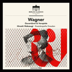 Изображение для 'Wagner: Overtures and Preludes'
