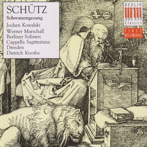 Image for 'Schütz: Schwanengesang [Berlin Classics, 1993]'
