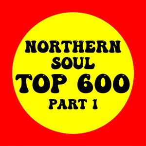 Image for 'Northern Soul Top 600 Part 1'