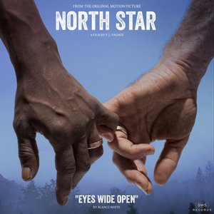 Zdjęcia dla 'Eyes Wide Open (From "North Star")'