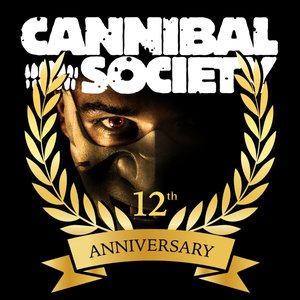 Image for 'Cannibal Society 12th Anniversary'