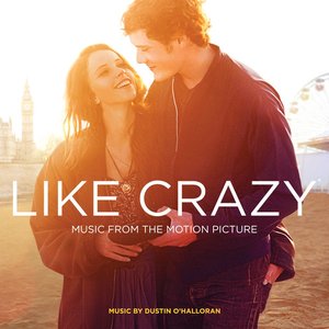 Изображение для 'Like Crazy (Music from the Motion Picture)'