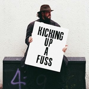 'Kicking Up A Fuss' için resim