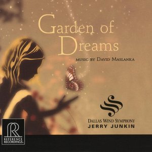 Image for 'Maslanka: Garden of Dreams'