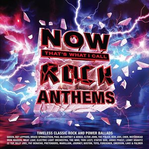Image for 'Now That's What I Call Rock Anthems'