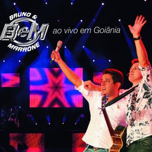 “Bruno & Marrone Ao Vivo Em Goiânia”的封面