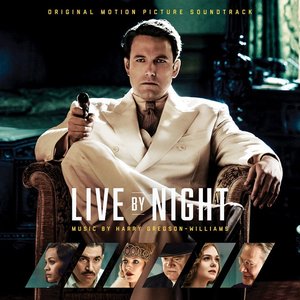 Bild für 'Live By Night (Original Motion Picture Soundtrack)'