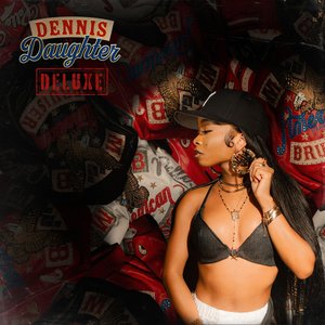 “Dennis Daughter (Deluxe Version)”的封面