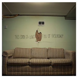 'This Couch is Long & Full of Friendship'の画像