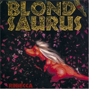 Image for 'Blond Saurus'