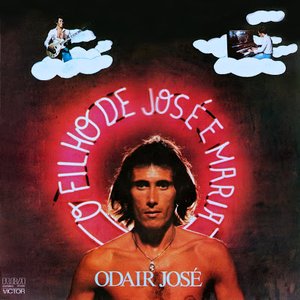 Image for 'O Filho de José e Maria'