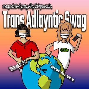 Image for 'Trans Adlayntic Swag'