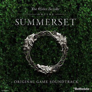 Image for 'The Elder Scrolls Online: Summerset (Original Game Soundtrack)'