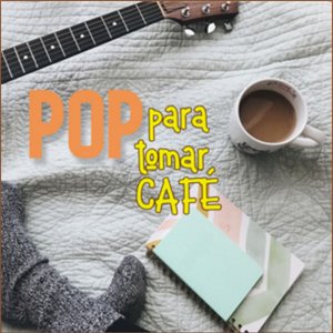 Pop Para Tomar Café