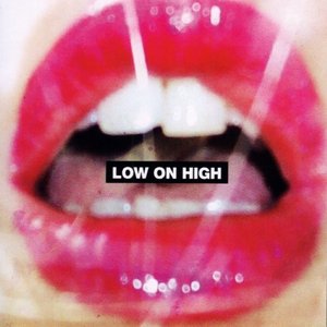 Immagine per 'Low On High'