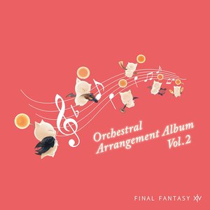 Imagen de 'FINAL FANTASY XIV Orchestral Arrangement Album Vol. 2'