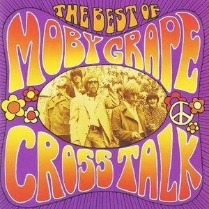 Изображение для 'Cross Talk - The Best Of Moby Grape'