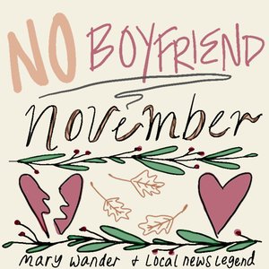 Image for 'No Boyfriend November'