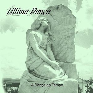 Изображение для 'A Dança do Tempo'