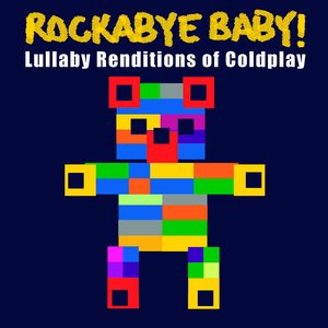 Image for 'Rockabye Baby!: Lullaby Renditions Of Coldplay'