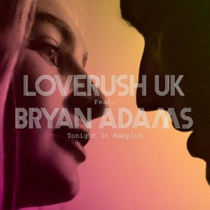 Image for 'Loverush UK! feat. Bryan Adams'