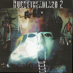 'Bucketheadland 2'の画像