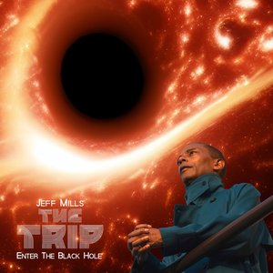 “THE TRIP - ENTER THE BLACK HOLE”的封面