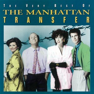 Image for 'The Very Best of the Manhattan Transfer'