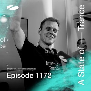Изображение для 'ASOT 1172 - A State of Trance Episode 1172 [Including Mix 2 - In The Club (A State of Trance 2024)]'